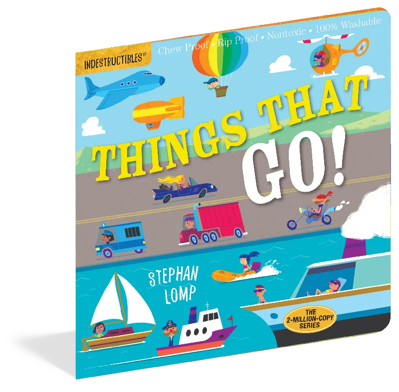 Indestructibles: Things That Go!