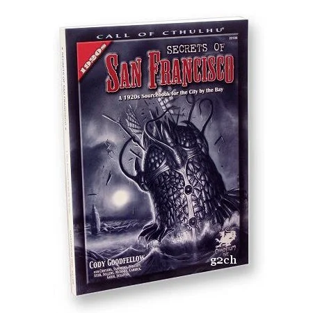 Call of Cthulhu RPG: Secrets of San Francisco (1920s)